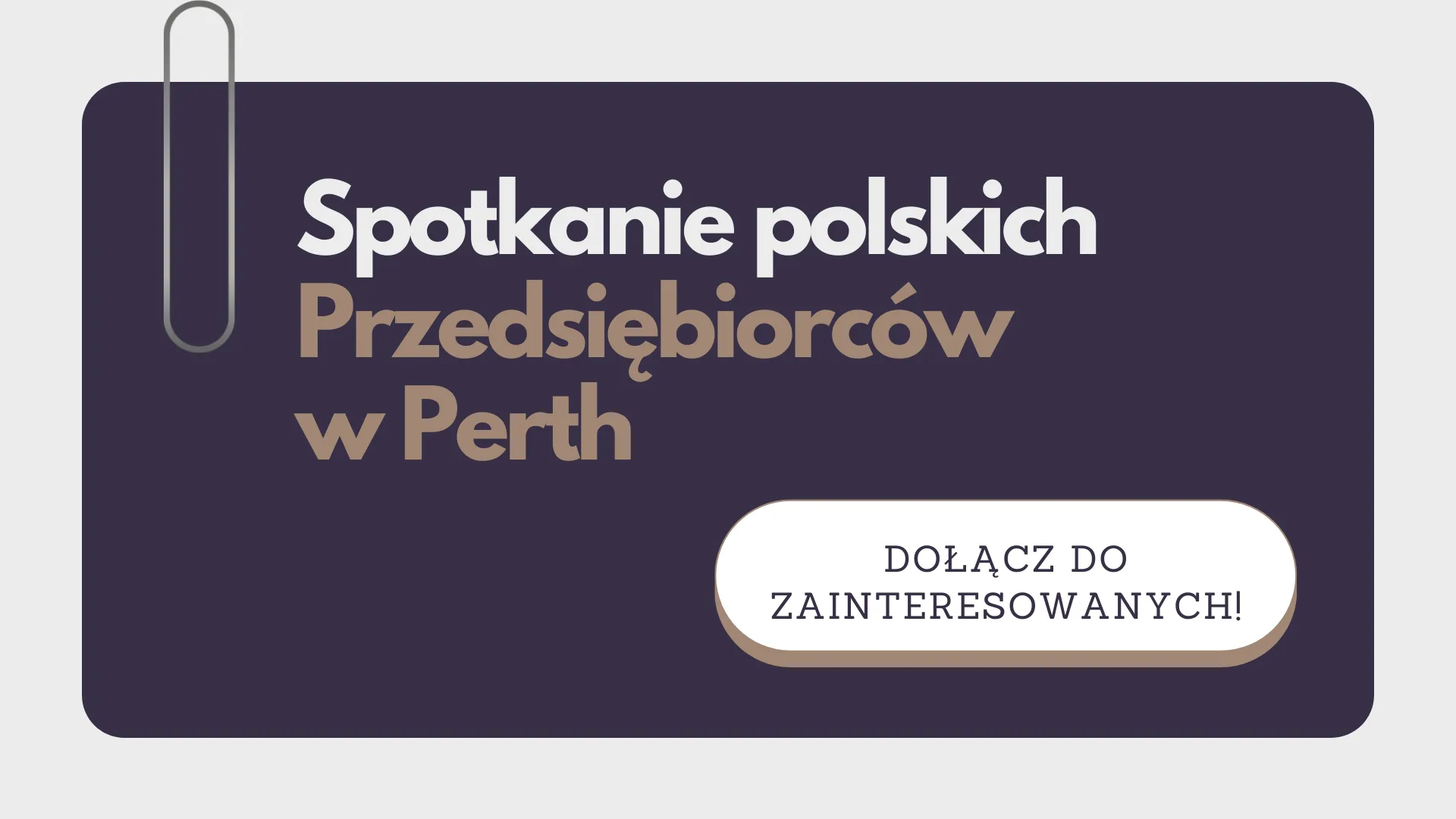 Spotkanie polskich Przedsiębiorców w Perth DOŁĄCZ DO ZAINTERESOWANYCH!